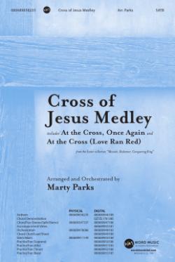 Cross of Jesus Medley
