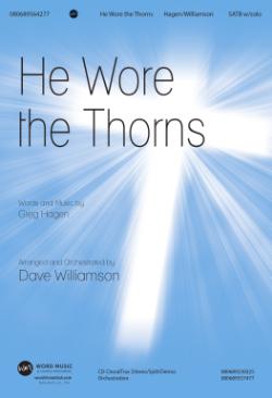 He Wore The Thorns