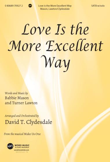 Love Is the More Excellent Way