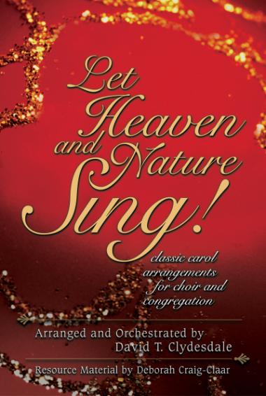 Let Heaven And Nature Sing!