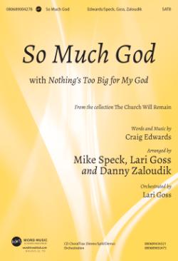 So Much God So Much God