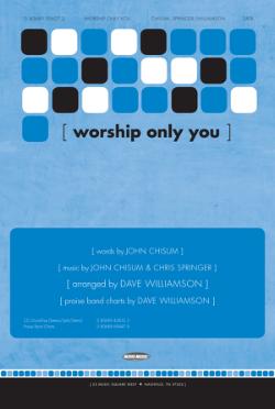 Worship Only You Worship Only You