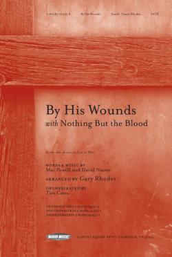 By His Wounds By His Wounds
