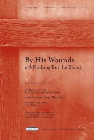 By His Wounds By His Wounds
