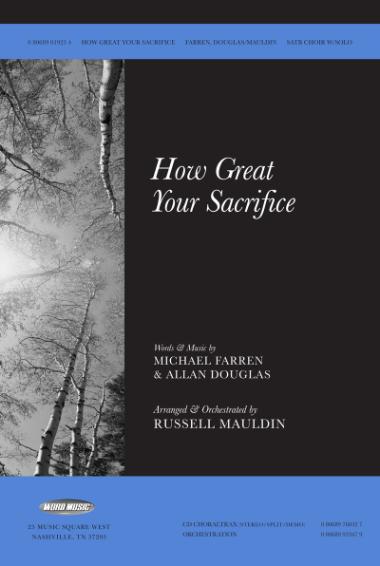 How Great Your Sacrifice How Great Your Sacrifice