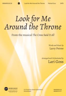 Look For Me Around The Throne Look For Me Around The Throne