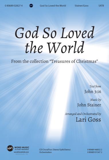 God So Loved The World God So Loved The World