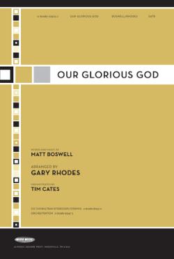 Our Glorious God Our Glorious God