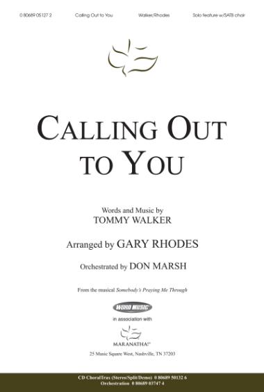 Calling Out To You Calling Out To You