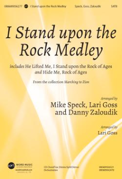 I Stand Upon The Rock Medley I Stand Upon The Rock Medley