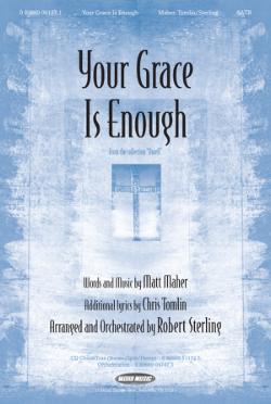 Your Grace Is Enough Your Grace Is Enough