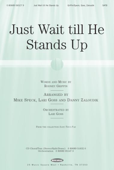 Just Wait Till He Stands Up Just Wait Till He Stands Up