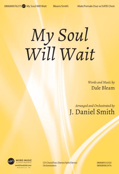 My Soul Will Wait My Soul Will Wait