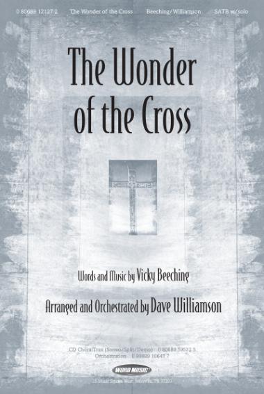 The Wonder Of The Cross The Wonder Of The Cross