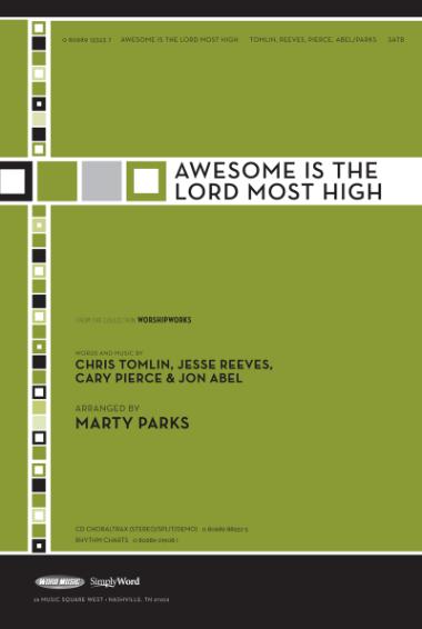 Awesome Is The Lord Most High Awesome Is The Lord Most High