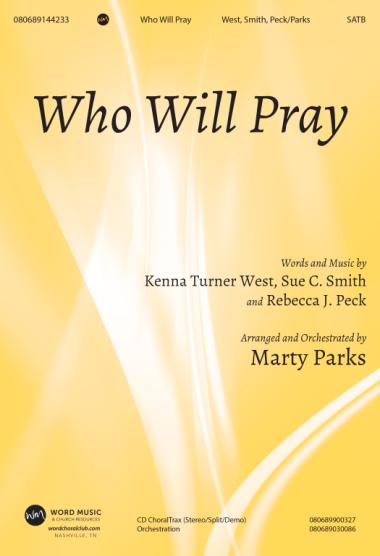 Who Will Pray Who Will Pray