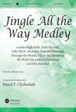 Jingle All The Way Medley Jingle All The Way Medley