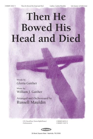 Then He Bowed His Head And Died Then He Bowed His Head And Died