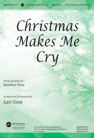Christmas Makes Me Cry Christmas Makes Me Cry