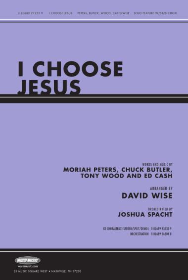 I Choose Jesus I Choose Jesus