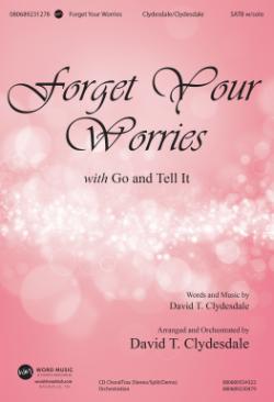 Forget Your Worries Forget Your Worries