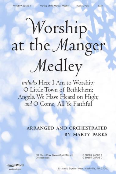 Worship at the Manger Medley Worship at the Manger Medley