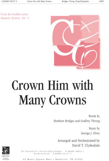 Crown Him With Many Crowns Crown Him With Many Crowns