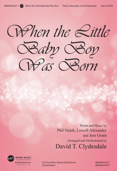 When The Little Baby Boy Was Born When The Little Baby Boy Was Born