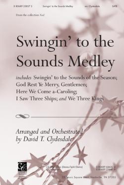 Swingin' To The Sounds Medley Swingin' To The Sounds Medley