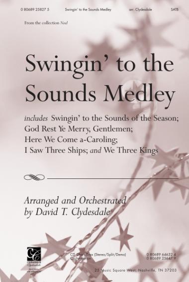Swingin' To The Sounds Medley Swingin' To The Sounds Medley