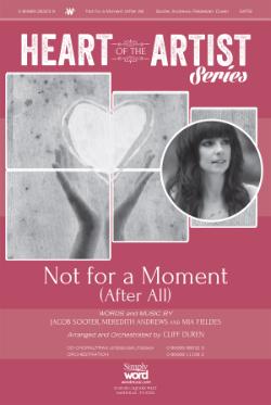 Not For A Moment (After All) Not For A Moment (After All)