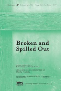 Broken And Spilled Out Broken And Spilled Out
