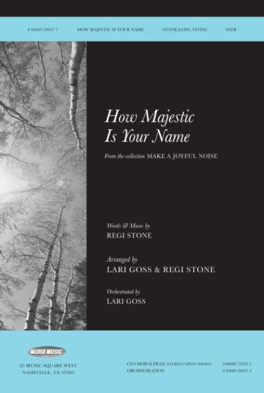 How Majestic Is Your Name How Majestic Is Your Name