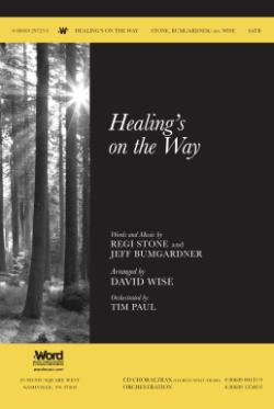 Healing's On The Way Healing's On The Way