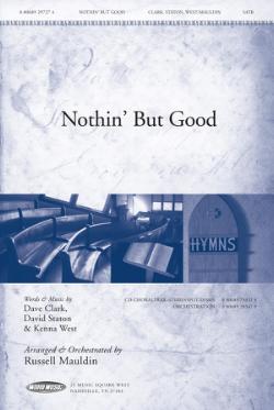 Nothin' But Good Nothin' But Good