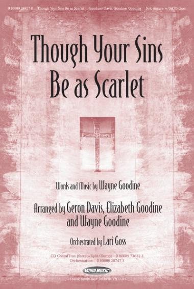 Though Your Sins Be As Scarlet Though Your Sins Be As Scarlet
