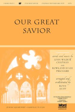 Our Great Savior Our Great Savior