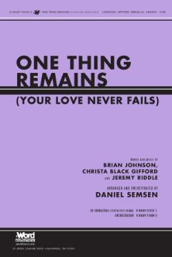 One Thing Remains (Your Love Never Fails) One Thing Remains (Your Love Never Fails)