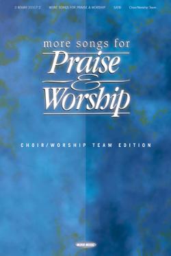 More Songs for Praise & Worship