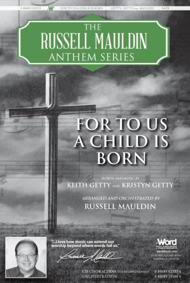 For to Us A Child Is Born For to Us A Child Is Born