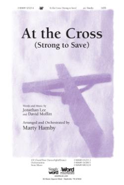 At The Cross (Strong To Save)