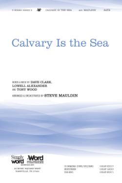 Calvary Is The Sea