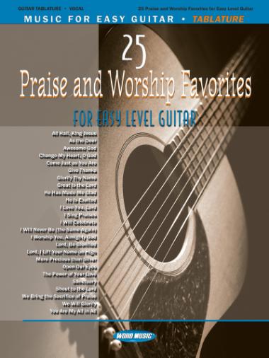 25 Praise & Worship Favorites For Easy Level Guitar 3