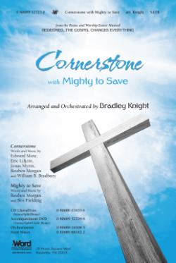 Cornerstone with Mighty To Save