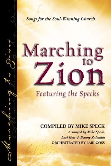Marching To Zion Marching To Zion