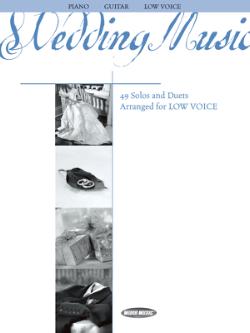 Wedding Music Vocal Solo Songbook (Low Voice)