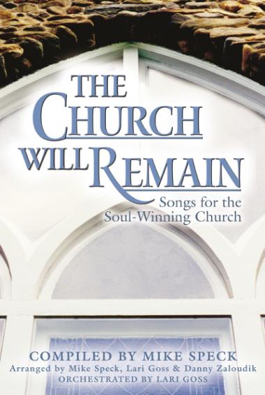 The Church Will Remain The Church Will Remain