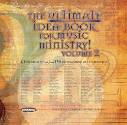 Ultimate Idea Book For Music Ministry V2 Ultimate Idea Book For Music Ministry V2