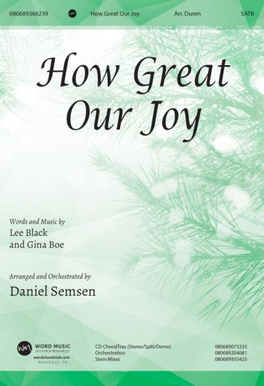 How Great Our Joy How Great Our Joy