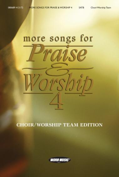More Songs for Praise & Worship 4